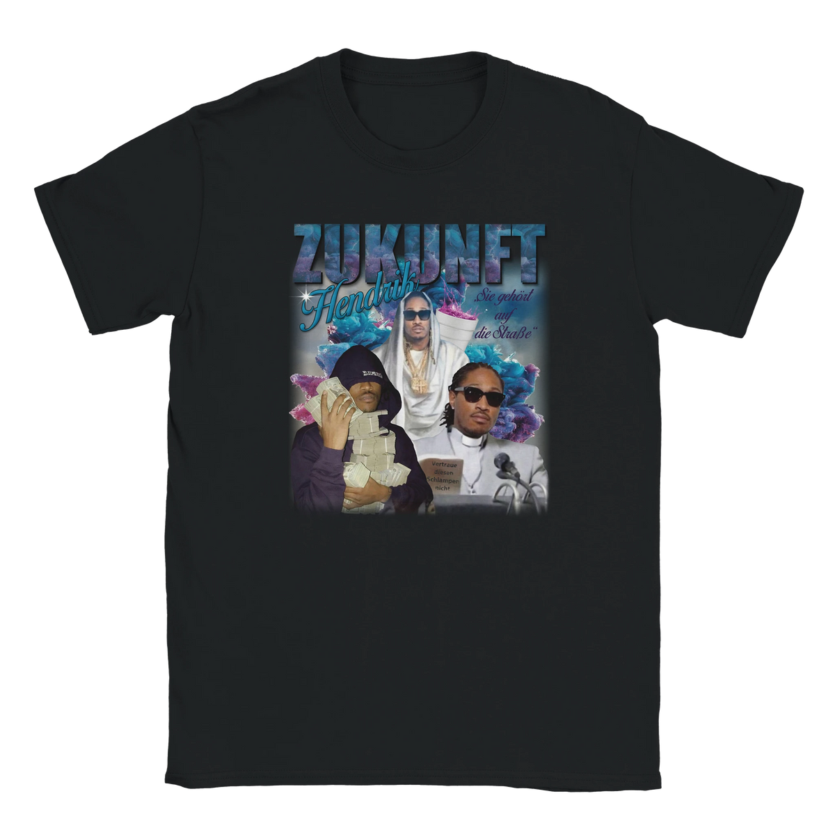 Zukunft Hendrik Future tee shirt meme tshirt im rap hiphop trend style - maximumflair