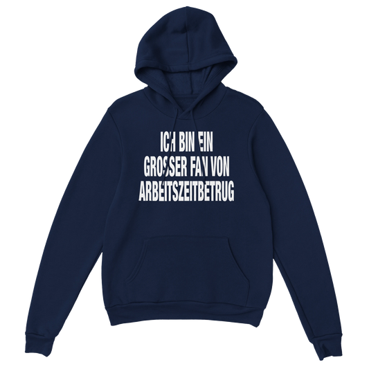 ARBEITSZEITBETRUG HOODIE - zweite Ansicht