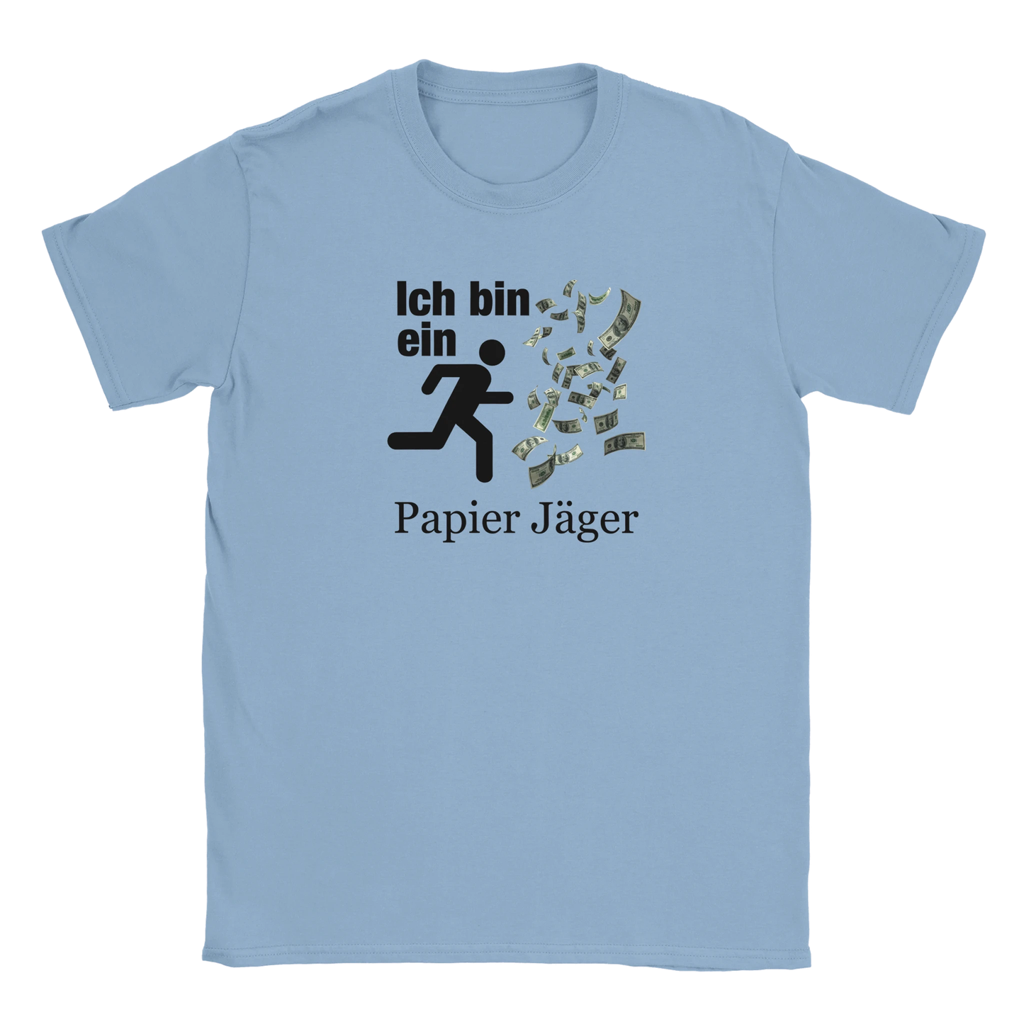 Ich bin ein Papier Jäger I´m a paper chaser tee hustle shirt funny lustig meme print shirt cotton slim fit - maximumflair