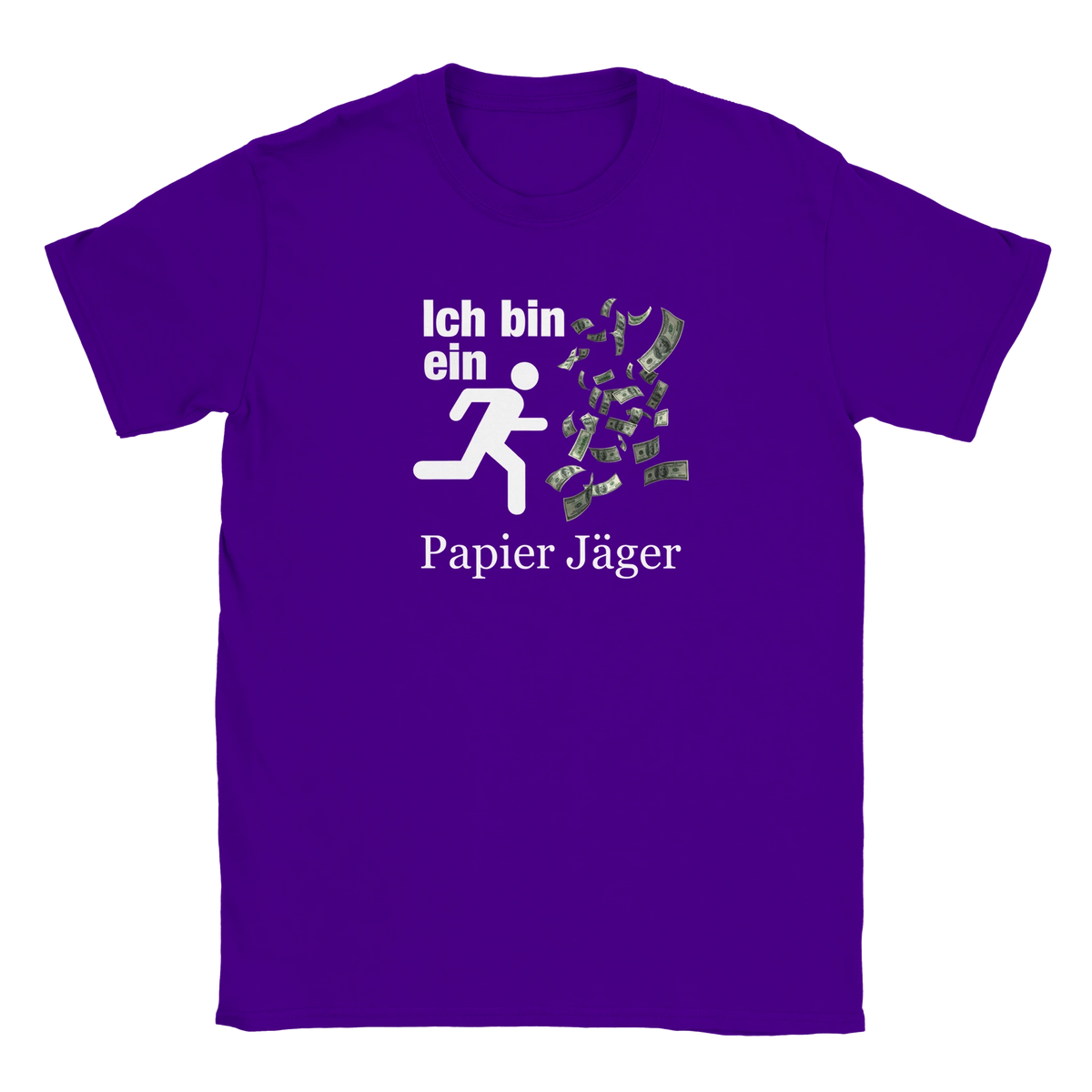 Ich bin ein Papier Jäger I´m a paper chaser tee hustle shirt funny lustig meme print shirt cotton slim fit - maximumflair