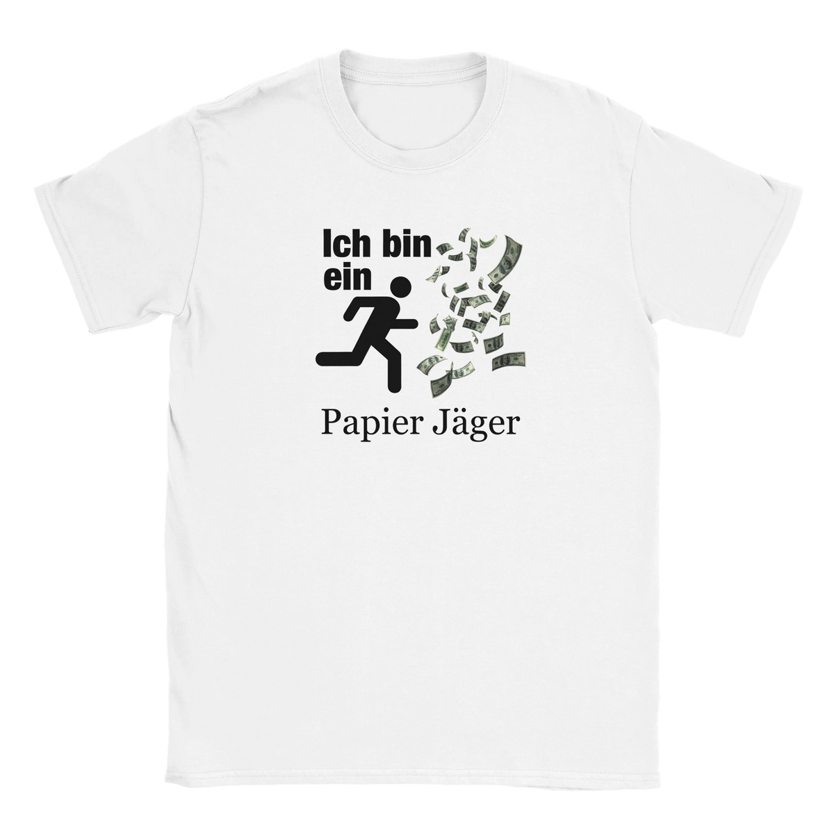 Ich bin ein Papier Jäger I´m a paper chaser tee hustle shirt funny lustig meme print shirt cotton slim fit - maximumflair