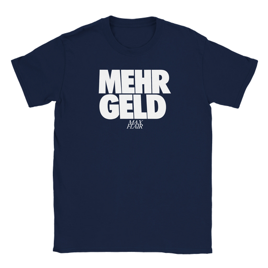 MEHR GELD TEE
