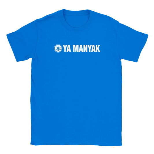 YA MANYAK TEE